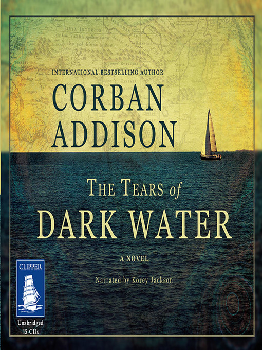 Title details for The Tears of Dark Water by Corban Addison - Available